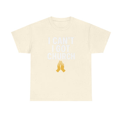 I Got Church T-shirt