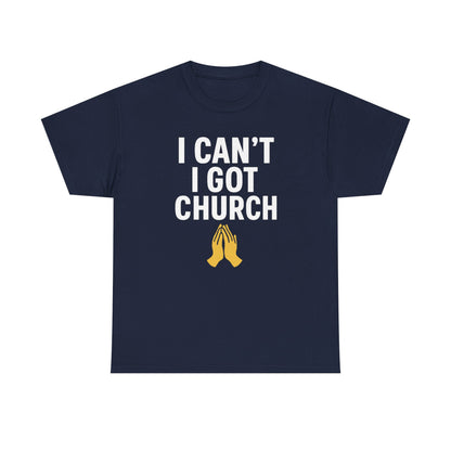 I Got Church T-shirt
