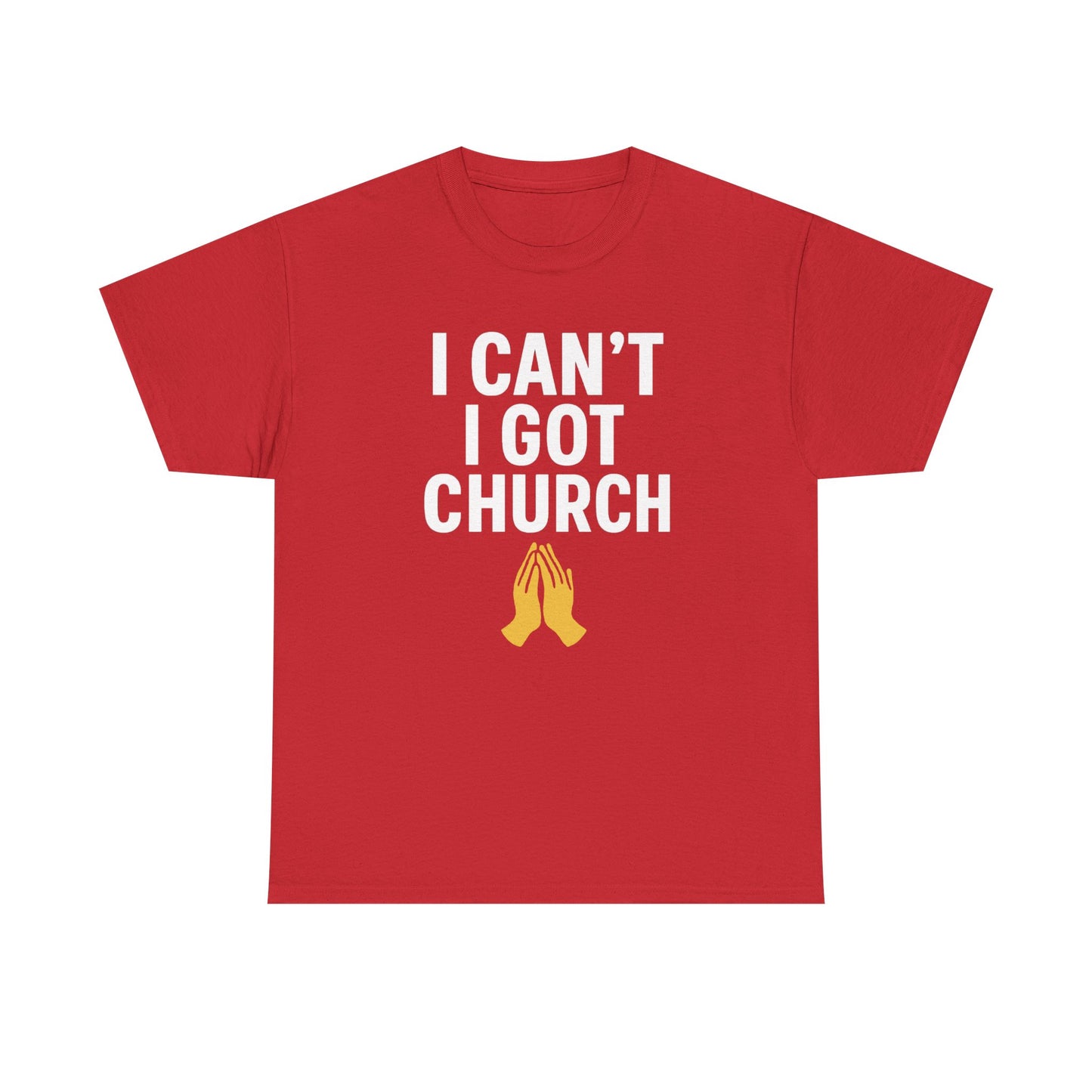 I Got Church T-shirt