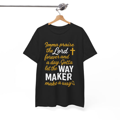 Praise The Lord T-Shirt