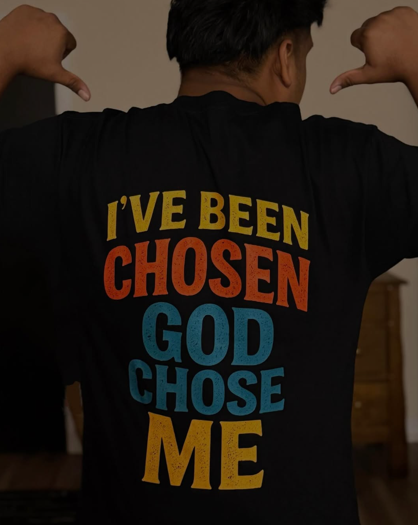 God Chose Me T-Shirt