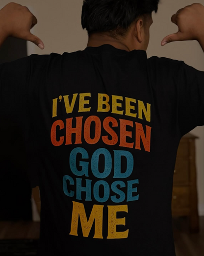 God Chose Me T-Shirt