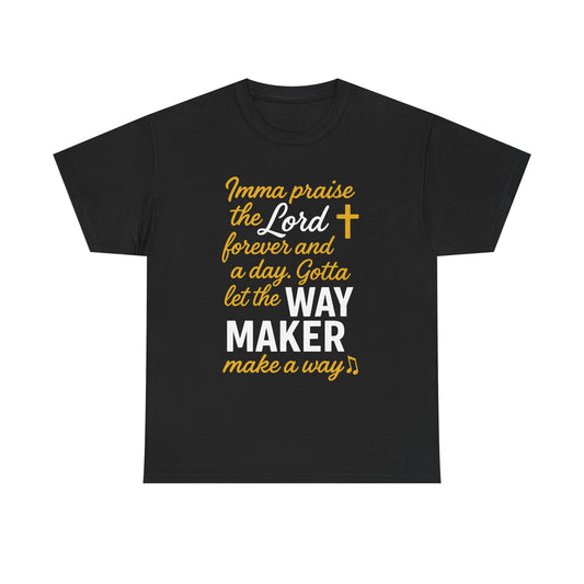Praise The Lord T-Shirt
