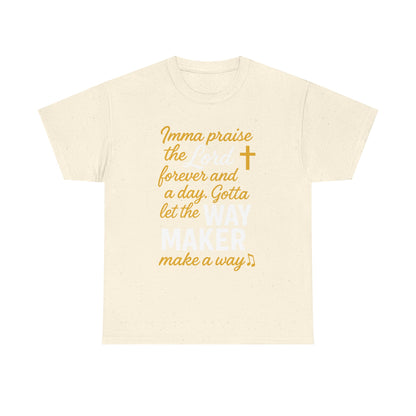Praise The Lord T-Shirt