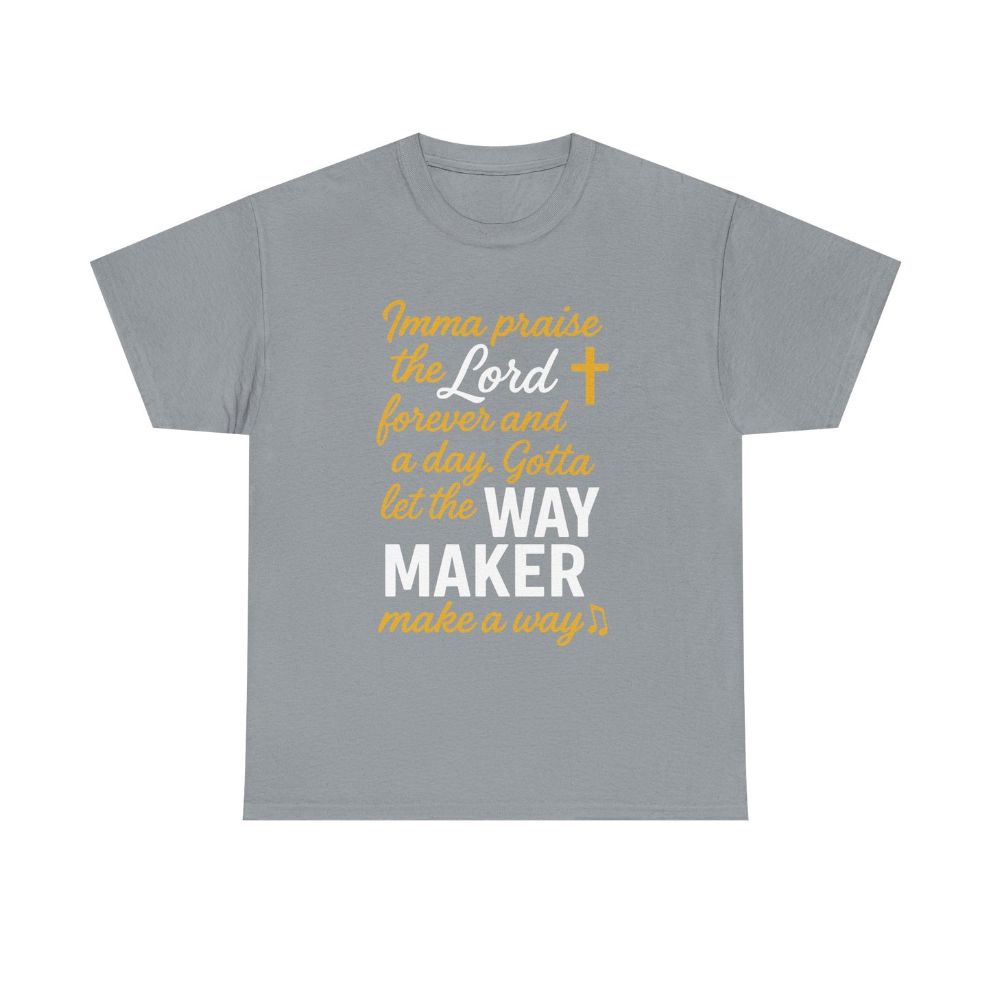 Praise The Lord T-Shirt