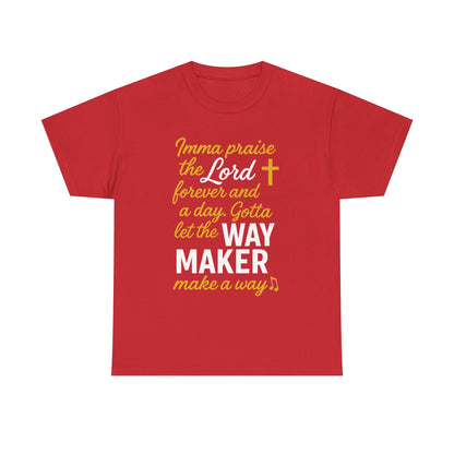 Praise The Lord T-Shirt