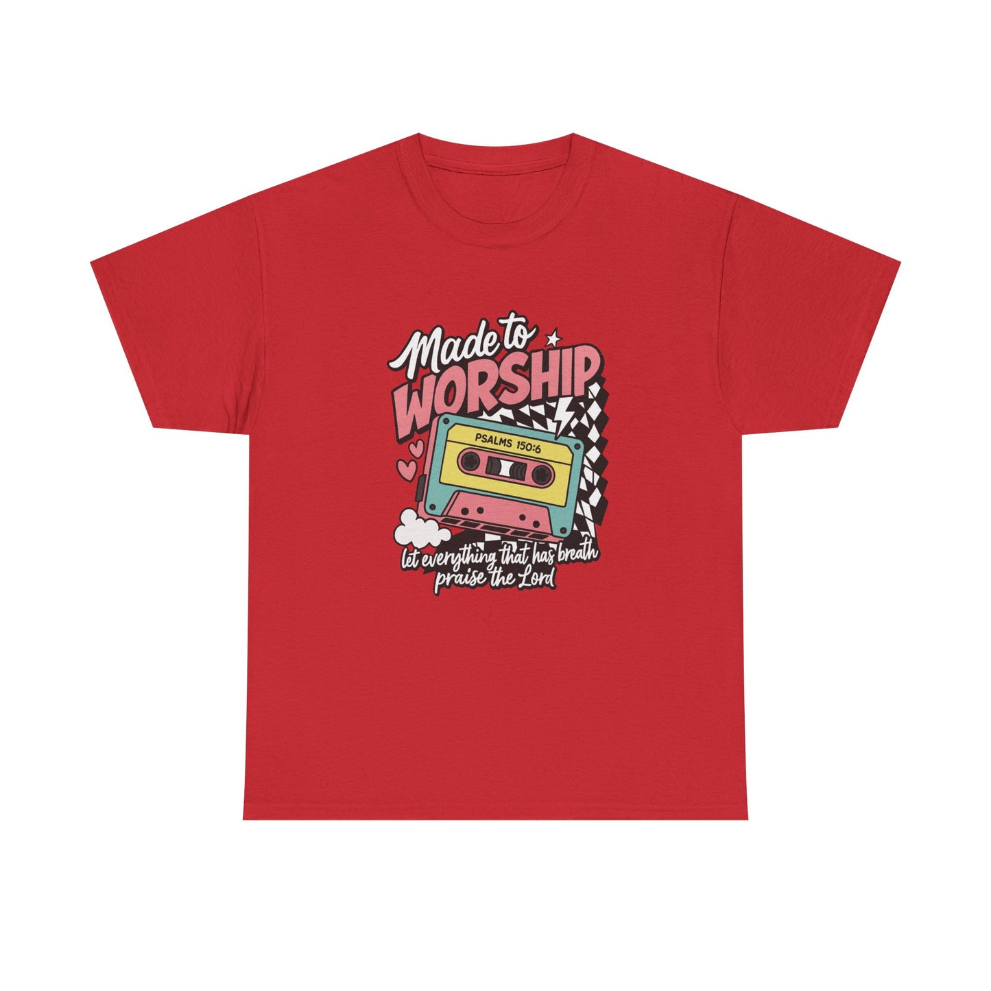 Made To Worship T-Shirt