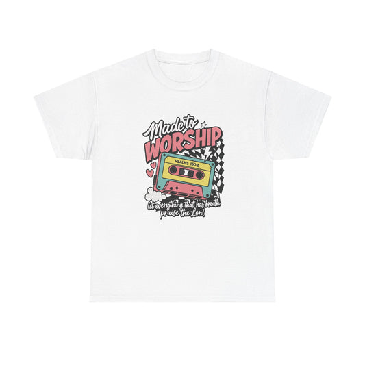Made To Worship T-Shirt